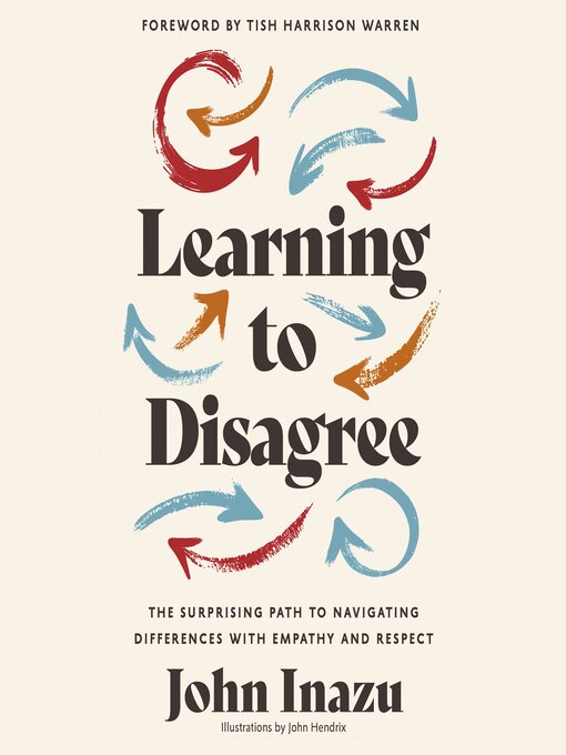 Title details for Learning to Disagree by John Inazu - Wait list